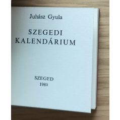 Juhász Gyula: Szegedi kalendárium (minikönyv)
