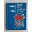 Tolnai Kálmán: Horgászok szakácskönyve (minikönyv)
