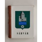  Naszádos- Urbán- Söptei: Sárvár (minikönyv)