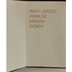 Nagy László: Himnusz minden időben (minikönyv)