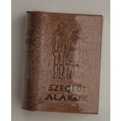 Tömörkény István: Szegedi alakok (mikrokönyv)