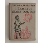 Guy de Maupassant: Héraclius Gloss doktor (minikönyv)