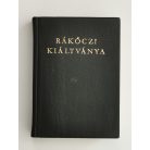 Rákóczi Ferenc: Rákóczi kiáltványa a keresztény világhoz a szabadságharc okairól és céljáról (minikönyv)