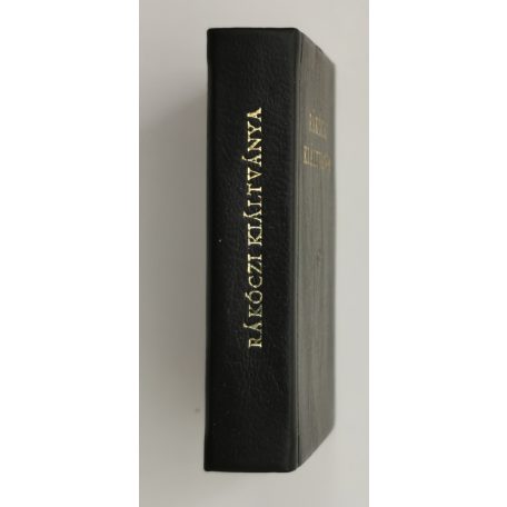 Rákóczi Ferenc: Rákóczi kiáltványa a keresztény világhoz a szabadságharc okairól és céljáról (minikönyv)