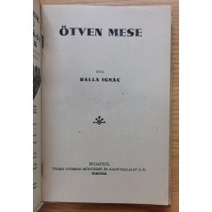 Balla Ignác: Ötven mese 