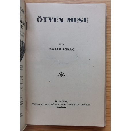 Balla Ignác: Ötven mese 
