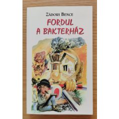 Zádori Bence: Fordul a bakterház 