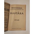 Délmagyarország - A magyar Nemzeti Függetlenségi Front naptára 1945