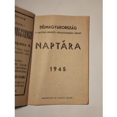   Délmagyarország - A magyar Nemzeti Függetlenségi Front naptára 1945