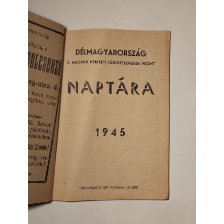 Délmagyarország - A magyar Nemzeti Függetlenségi Front naptára 1945
