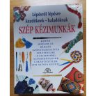 Szép kézimunkák