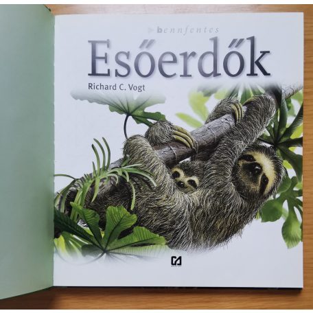 Richard C. Vogt: Esőerdők 