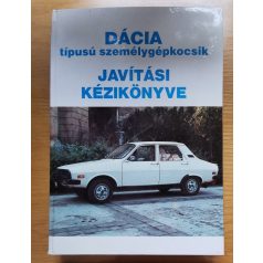Dácia típusú személygépkocsik javítási kézikönyve