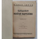 Markó Árpád: Elfelejtett magyar hadvezérek. Nemzeti könyvtár. VI. évf. 143-144. sz.