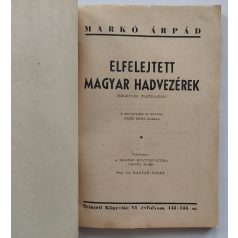   Markó Árpád: Elfelejtett magyar hadvezérek. Nemzeti könyvtár. VI. évf. 143-144. sz.