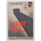 Upton Sinclair: Letűnt világ / Dr. Kerekesházy József: Trianoni béketárgyalások magyar szemmel Nemzeti könyvtár. V. évf. 95. sz.