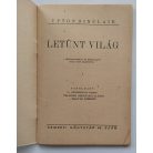 Upton Sinclair: Letűnt világ / Dr. Kerekesházy József: Trianoni béketárgyalások magyar szemmel Nemzeti könyvtár. V. évf. 95. sz.