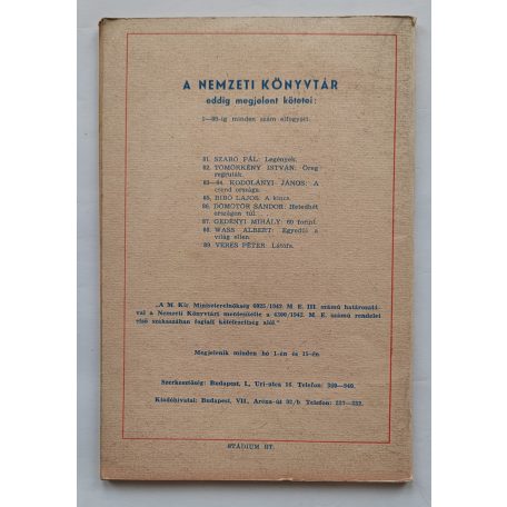 Nagy Lajos: János az erősebb, Dr. Asztalos Miklós: A visszacsatolt erdélyi részek bekapcsolása a magyar életbe