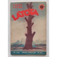   Veres Péter: Látófa - Levelek egy parasztfiúhoz Nemzeti könyvtár. V. évf. 89. sz.