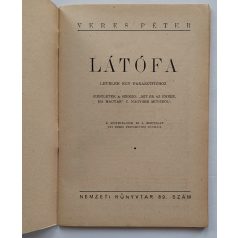   Veres Péter: Látófa - Levelek egy parasztfiúhoz Nemzeti könyvtár. V. évf. 89. sz.