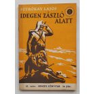Sztrókay Lajos: Idegen zászló alatt Nemzeti könyvtár. III. évf. 55. sz.
