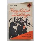 Kovrig Béla: Hogy életünk emberibb legyen. Nemzeti könyvtár. II. évf. 28-29. sz.