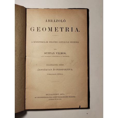 Suppan Vilmos: Ábrázoló geometria III. - Árnyéktan és perspektiva