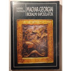 Babirák Hajnalka: Magyar-georgiai ​irodalmi kapcsolatok 