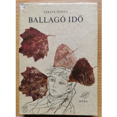 Fekete István: Ballagó idő