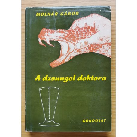 Molnár Gábor: A dzsungel doktora