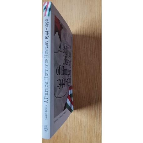 Izsák Lajos: A Political History of Hungary 1944-1990 (Dedikált!)