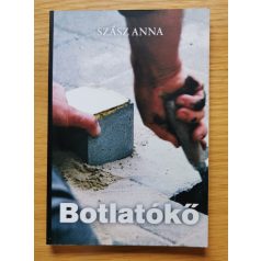 Szász Anna: Botlatókő 