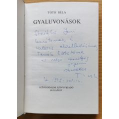 Tóth Béla: Gyaluvonások (Dedikált!)