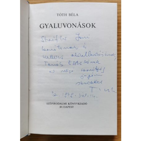 Tóth Béla: Gyaluvonások (Dedikált!)