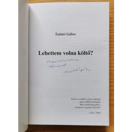 Szántó Gábor: Lehettem volna költő? (Dedikált!)
