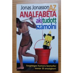 Jonas Jonasson: Az analfabéta, aki tudott számolni 