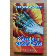 Stanislaw Lem: Képzelt nagyság
