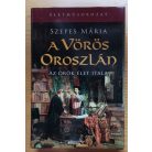 Szepes Mária: A Vörös Oroszlán