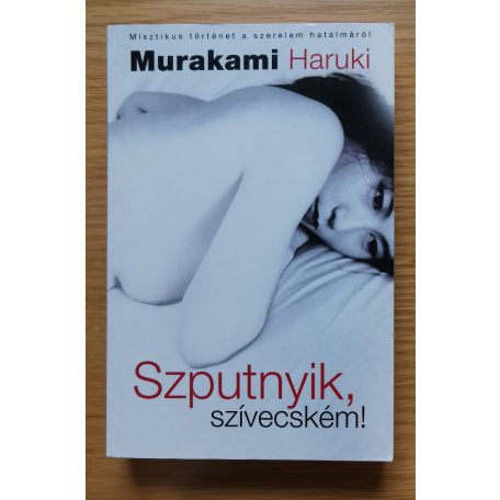 Murakami Haruki: Szputnyik szívecském