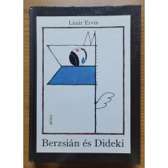 Lázár Ervin: Berzsián és Dideki (Első kiadás!)