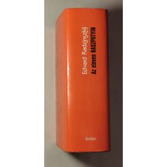 Edvard Radzinszkij: Az eleven Raszputyin 