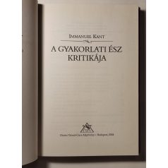 Immanuel Kant: A gyakorlati ész kritikája