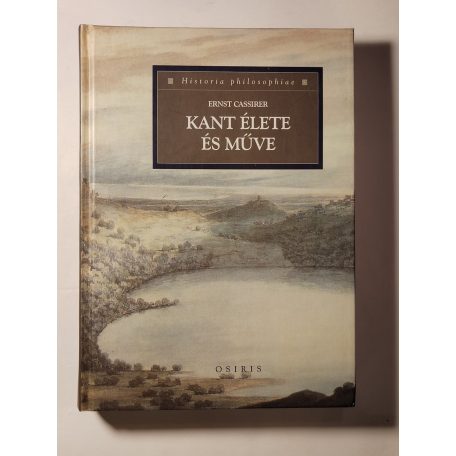 Ernst Cassirer: Kant élete és műve