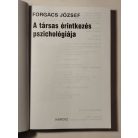 Forgács József (Joseph P. Forgas): A társas érintkezés pszichológiája