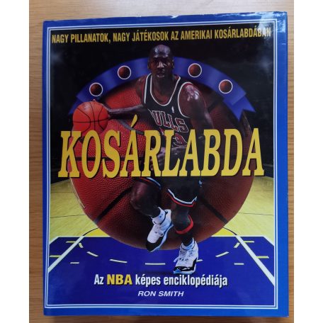 Ron Smith: Az NBA képes enciklopédiája - Kosárlabda