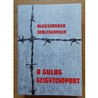 Alekszandr Szolzsenyicin: A Gulag szigetcsoport I-II. kötet (München)