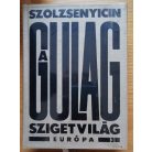 Alekszandr Szolzsenyicin: A Gulag szigetvilág I-III.