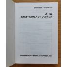R. Steinert: A fa esztergályozása