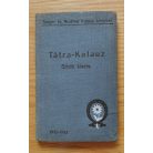 Szontagh Miklós, Dr - Jármay László, Dr.: Tátra-kalauz