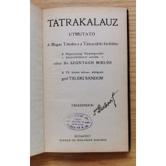 Szontagh Miklós, Dr - Jármay László, Dr.: Tátra-kalauz